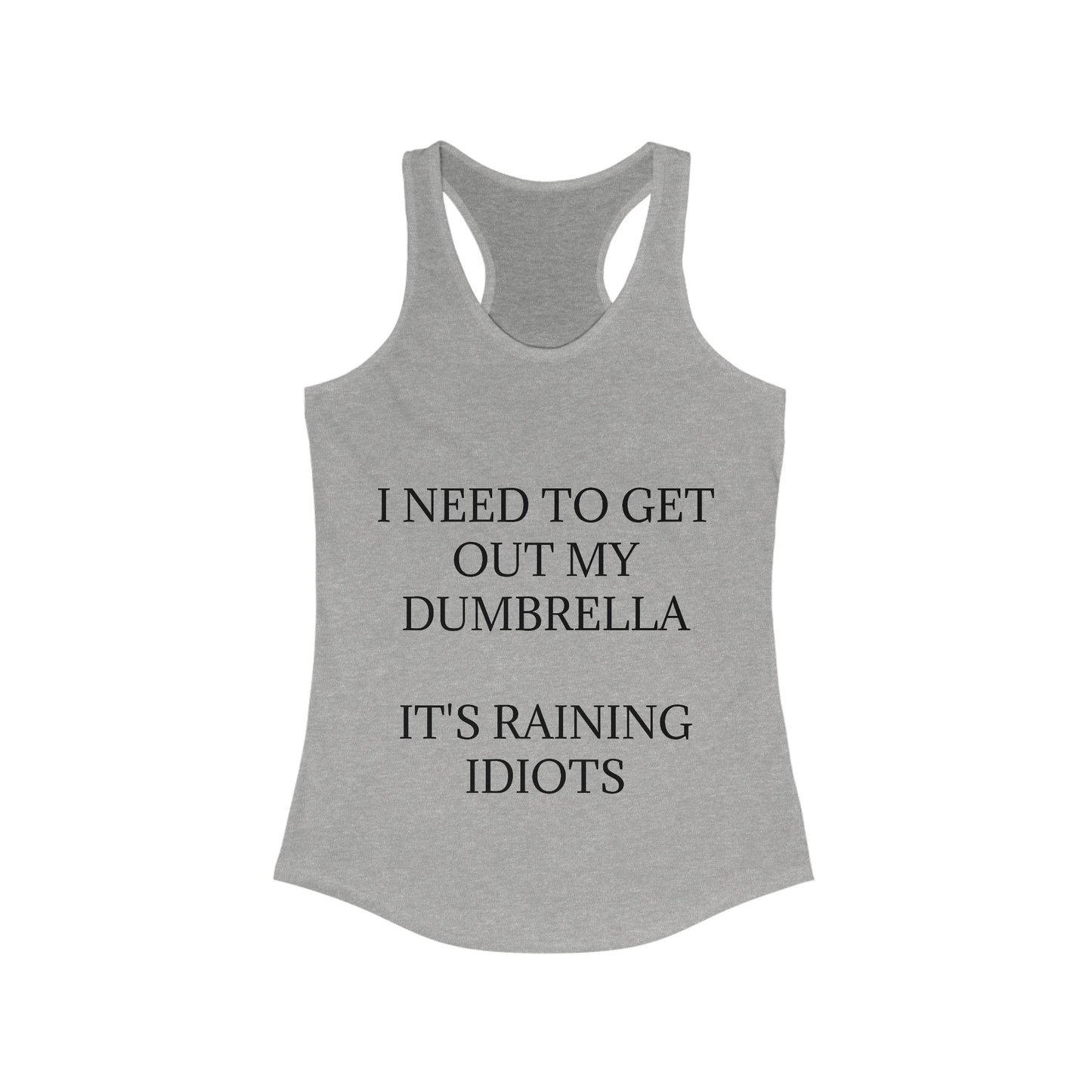 Dumbrella Women's Racerback Tank