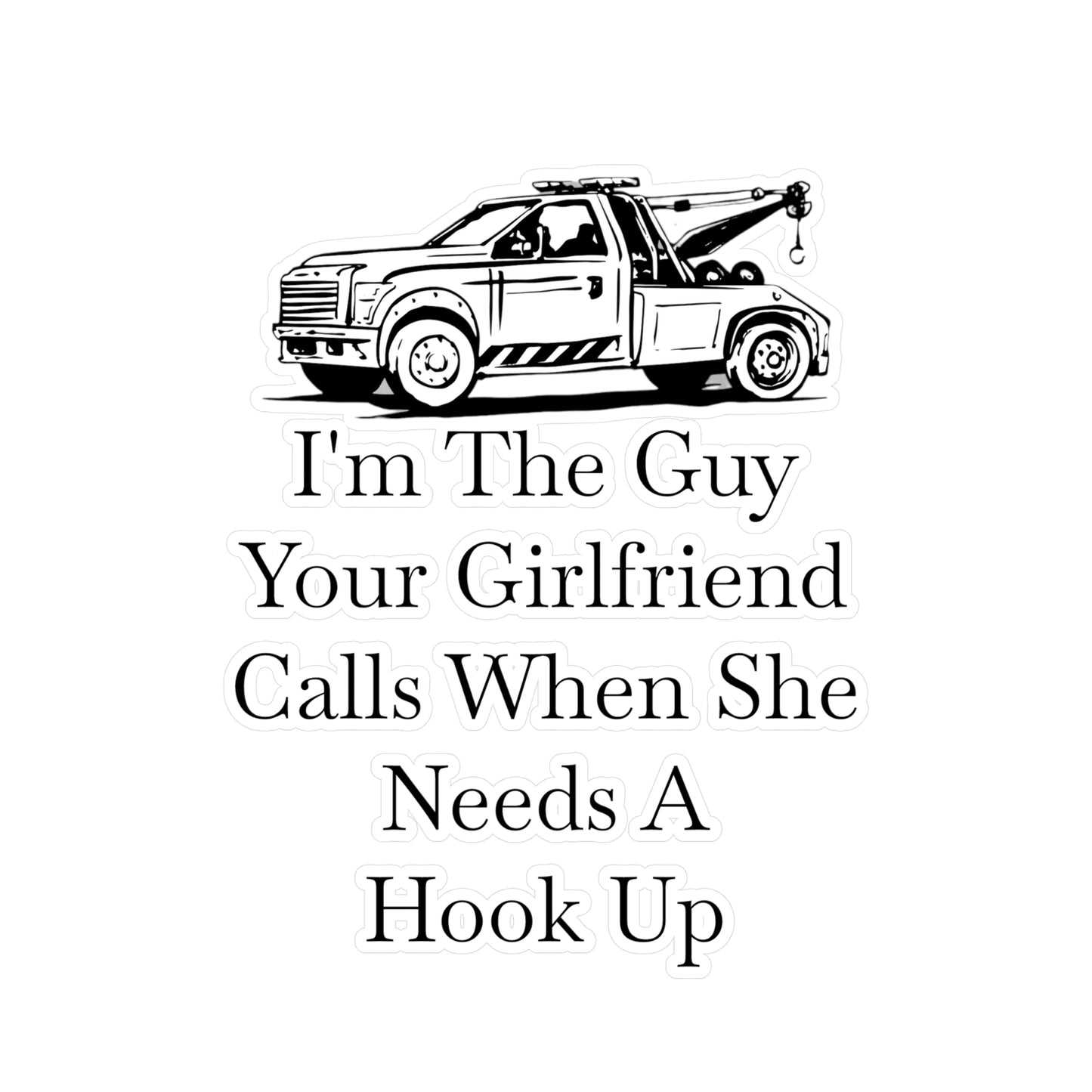 I'm The Guy Vinyl Decal