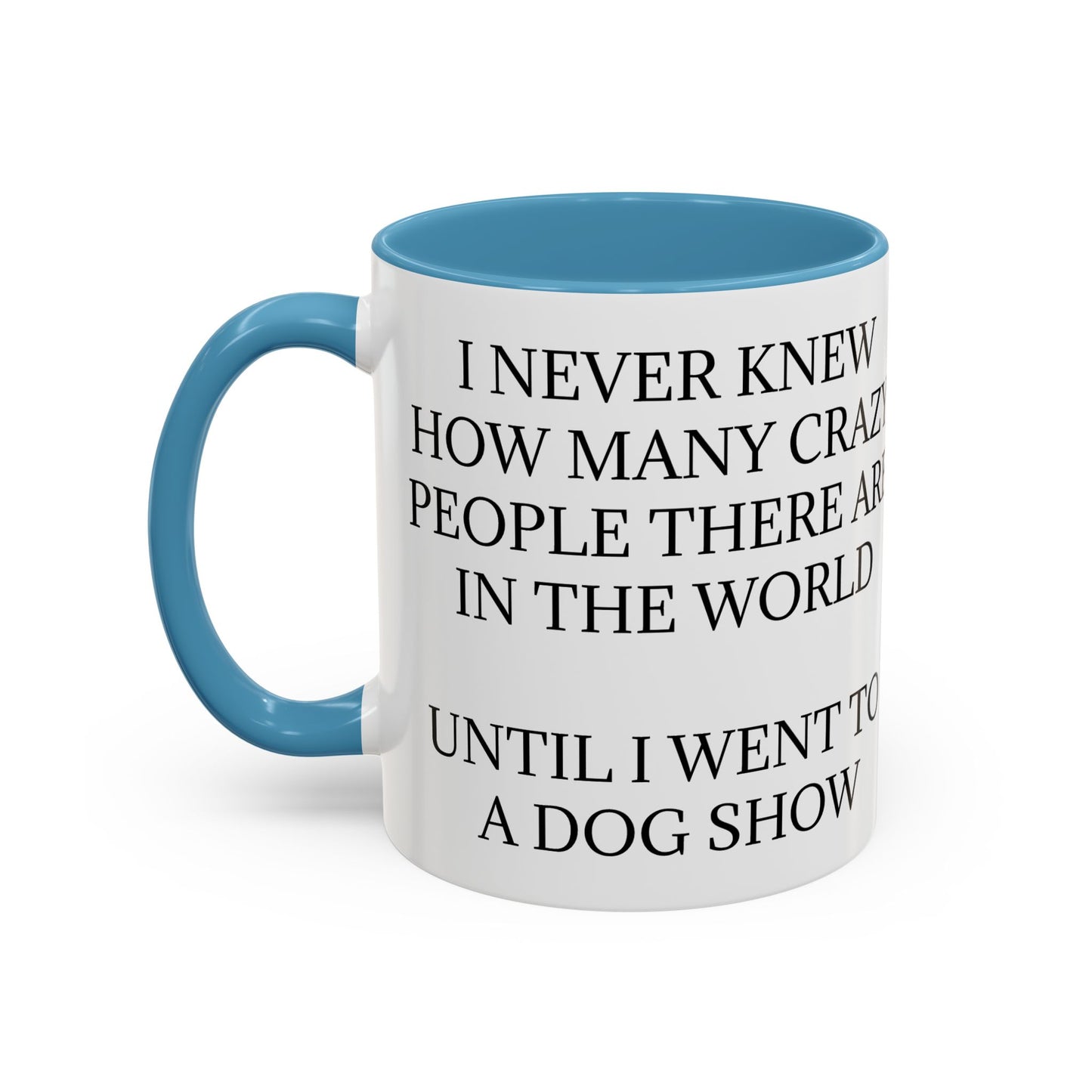 Never Knew 2-Tone Coffee Mug