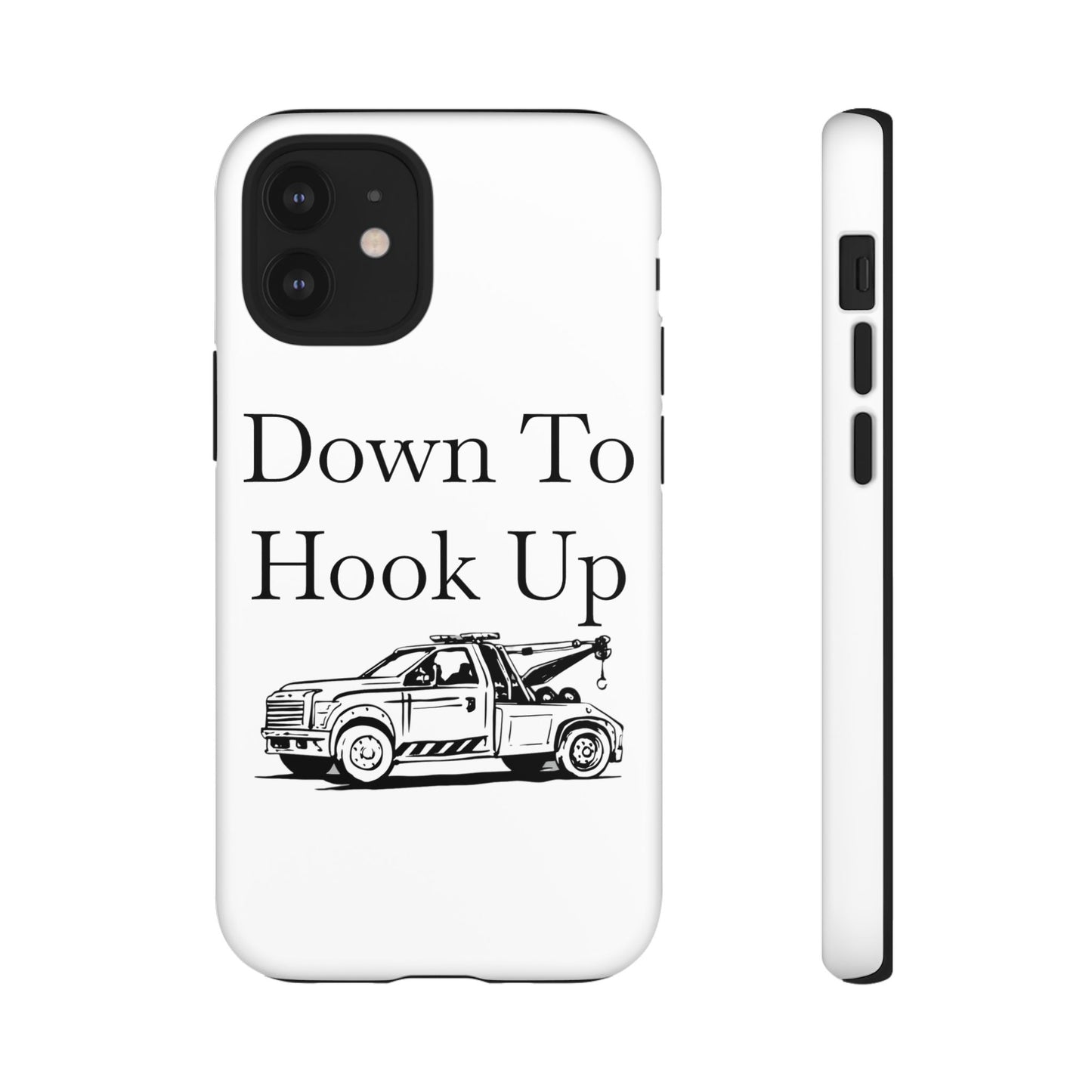 Down To Hook Up iPhone Case