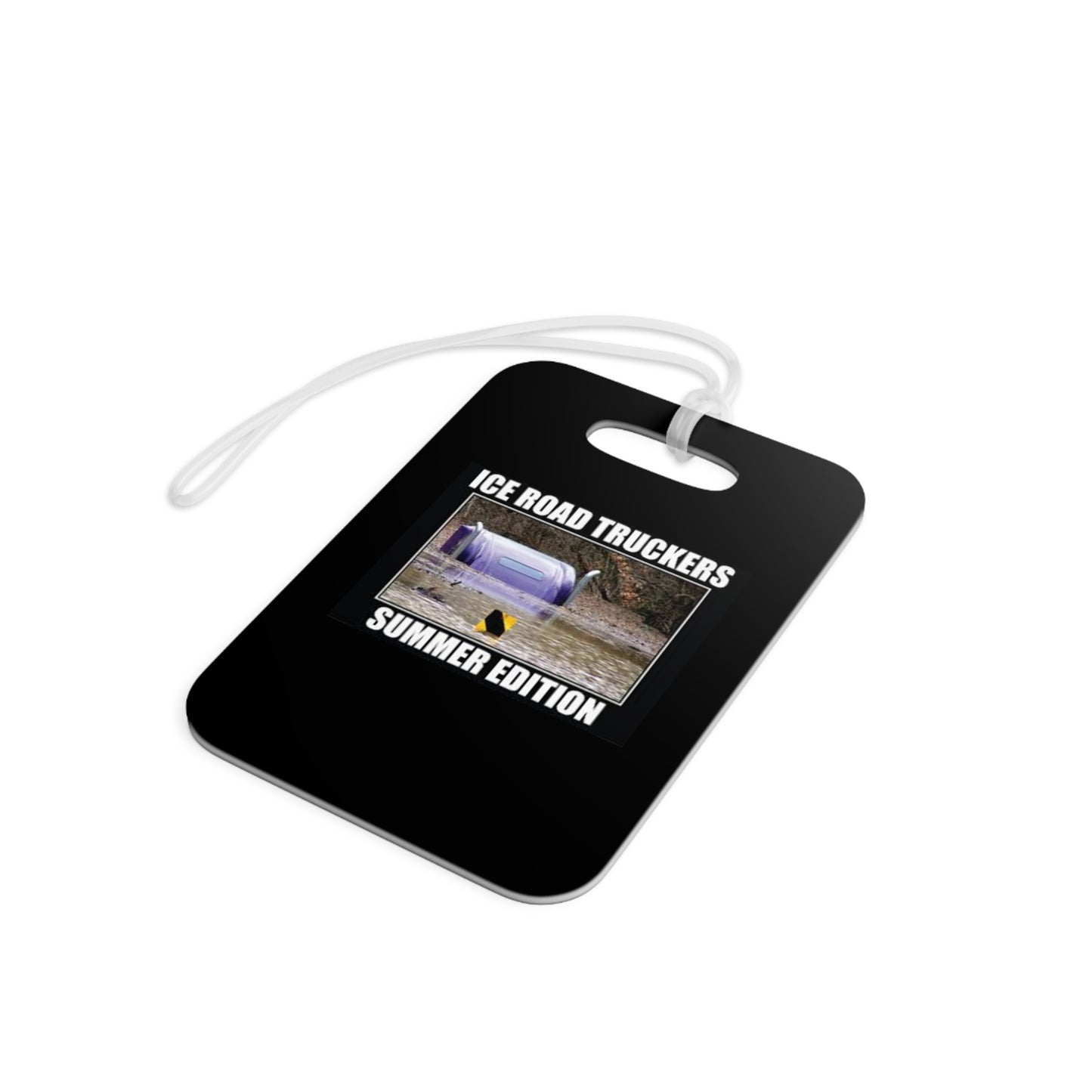 Ice Road Truckers Luggage Tag