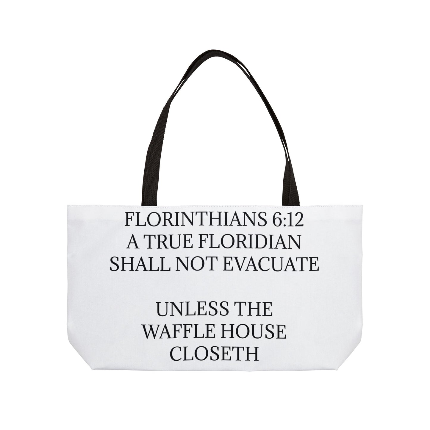 Florinthians 6:12 Weekender Tote Bag