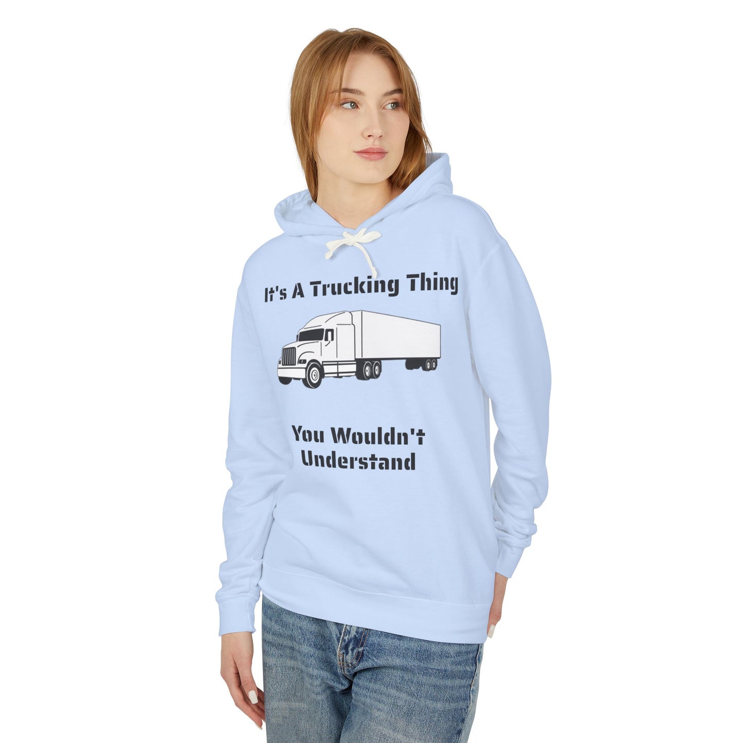 Trucking Thing Unisex Lightweight Hoodie