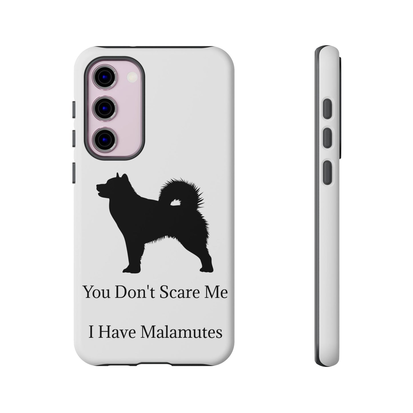 You Don't Scare Me Samsung Case