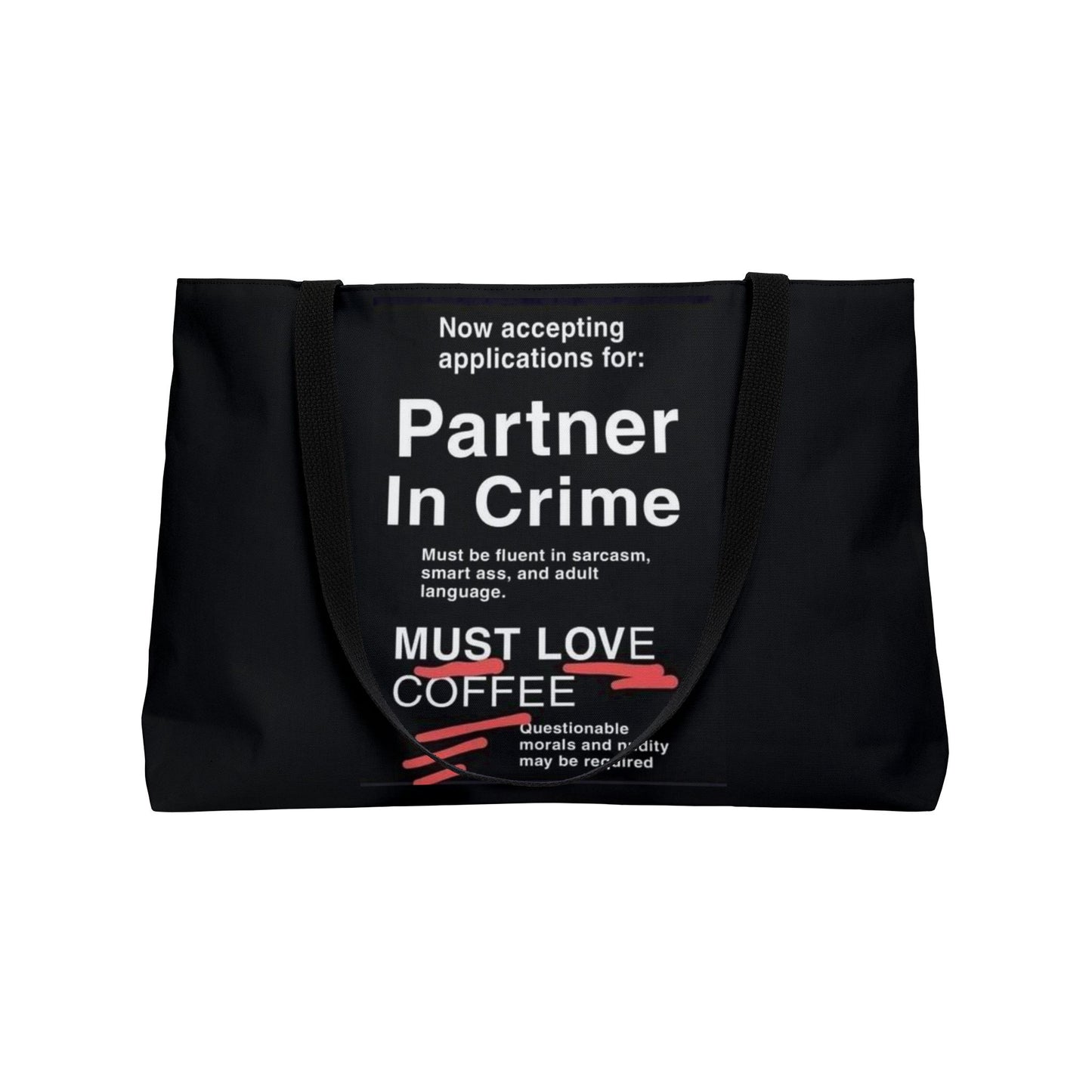 Partner In Crime Weekender Tote Bag