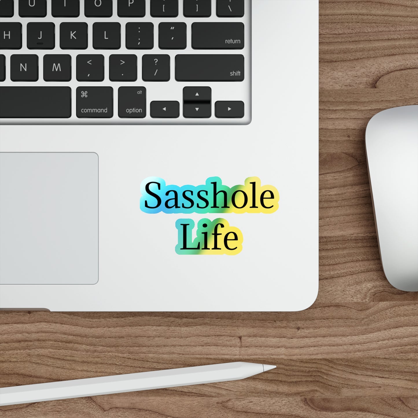 Sasshole Life Holographic Sticker