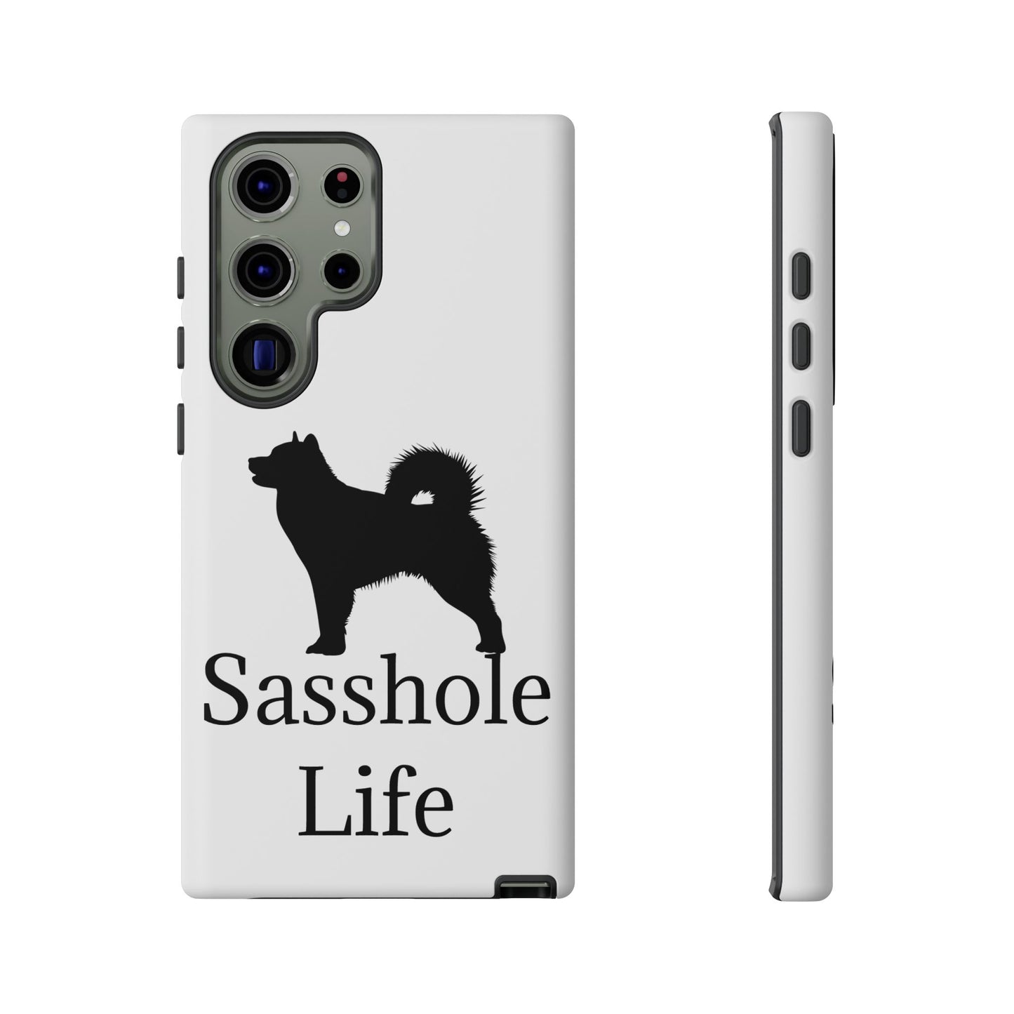 Sasshole Life Samsung Case