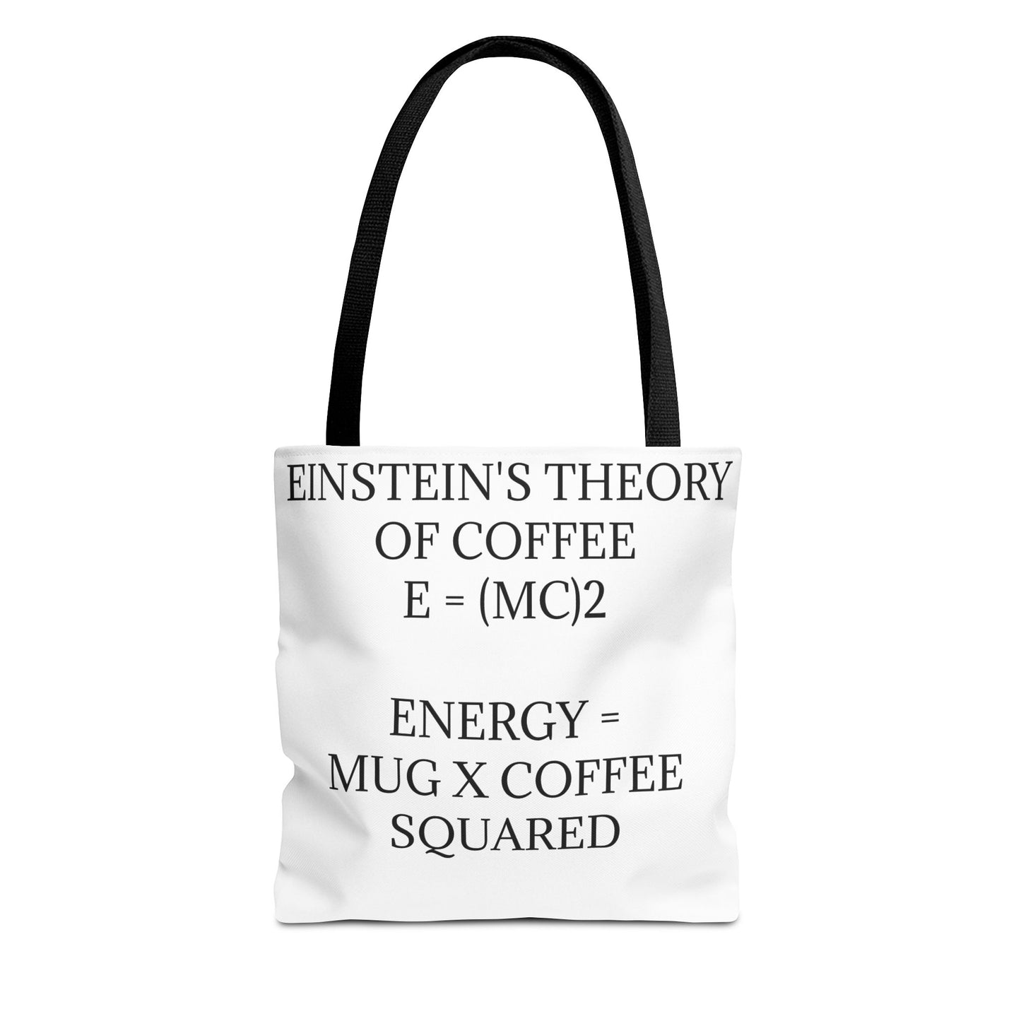 Einstein's Theory Of Coffee Tote Bag