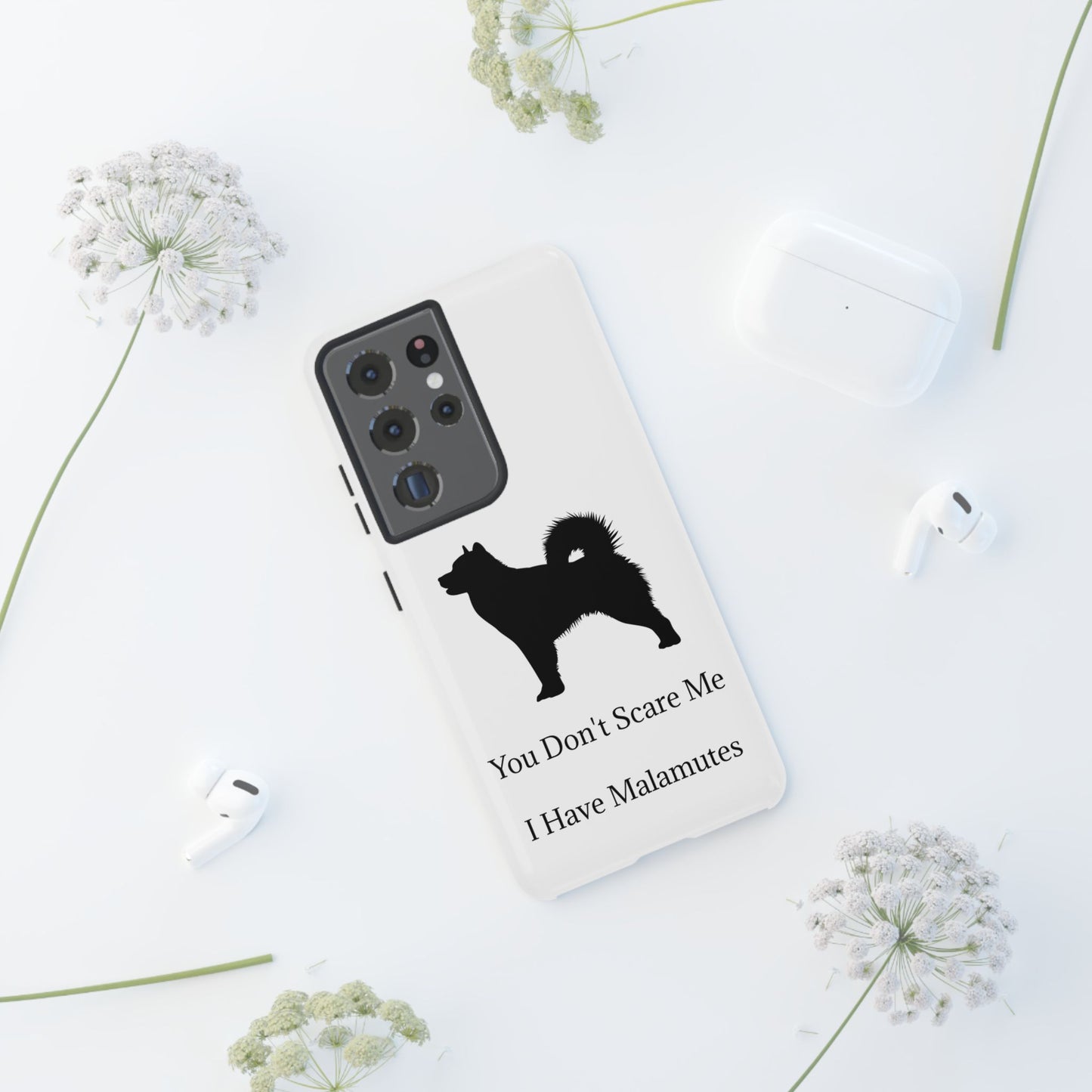 You Don't Scare Me Samsung Case