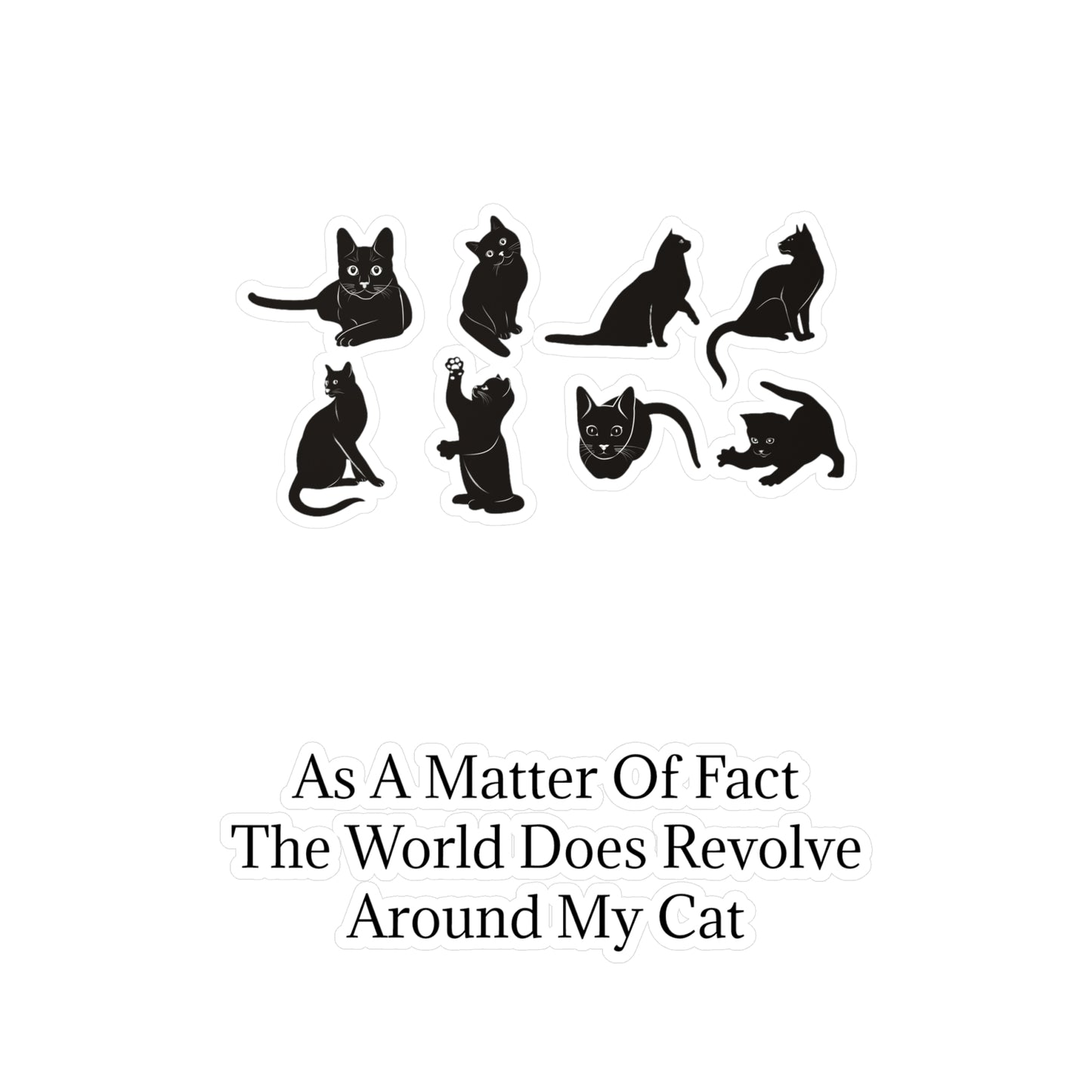 Matter Of Fact Cat Vinyl Decal