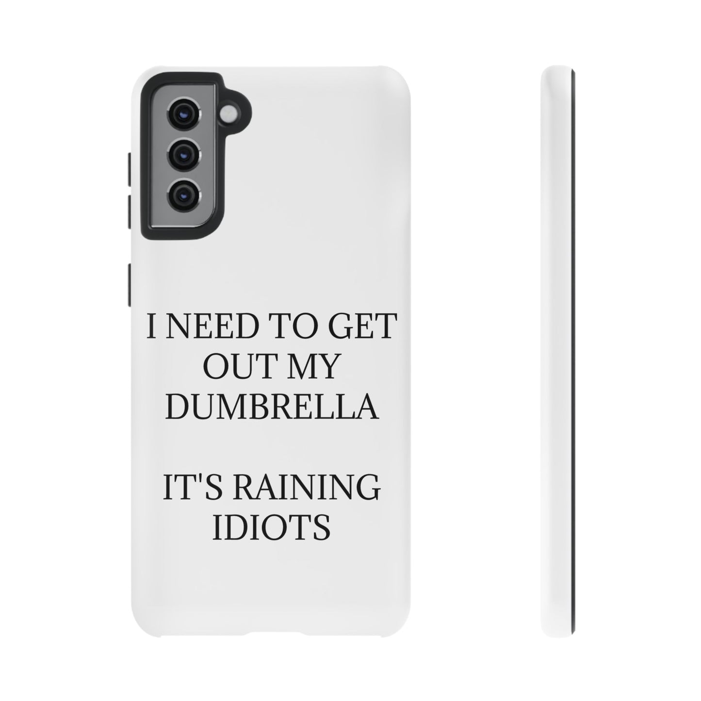 Dumbrella Samsung Case