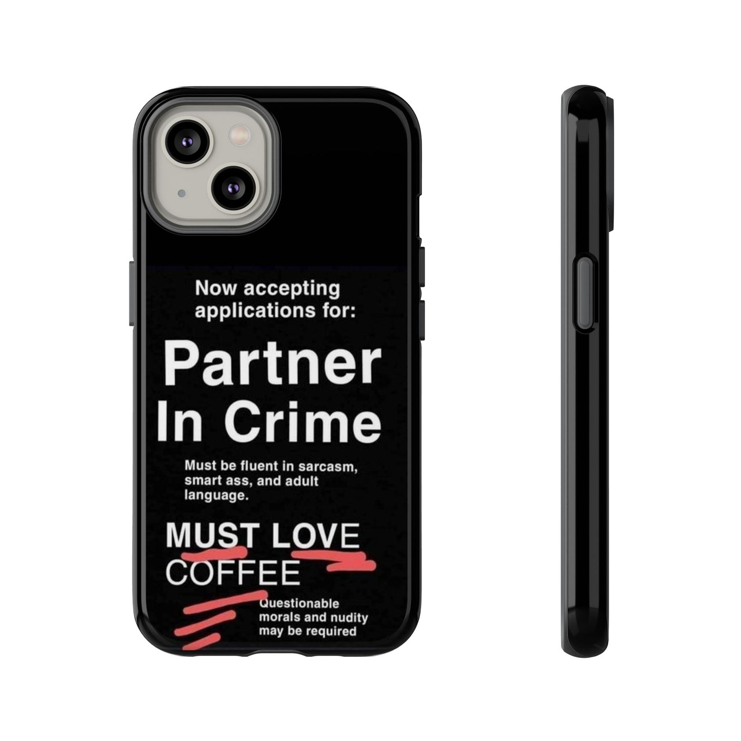 Partner In Crime iPhone Case