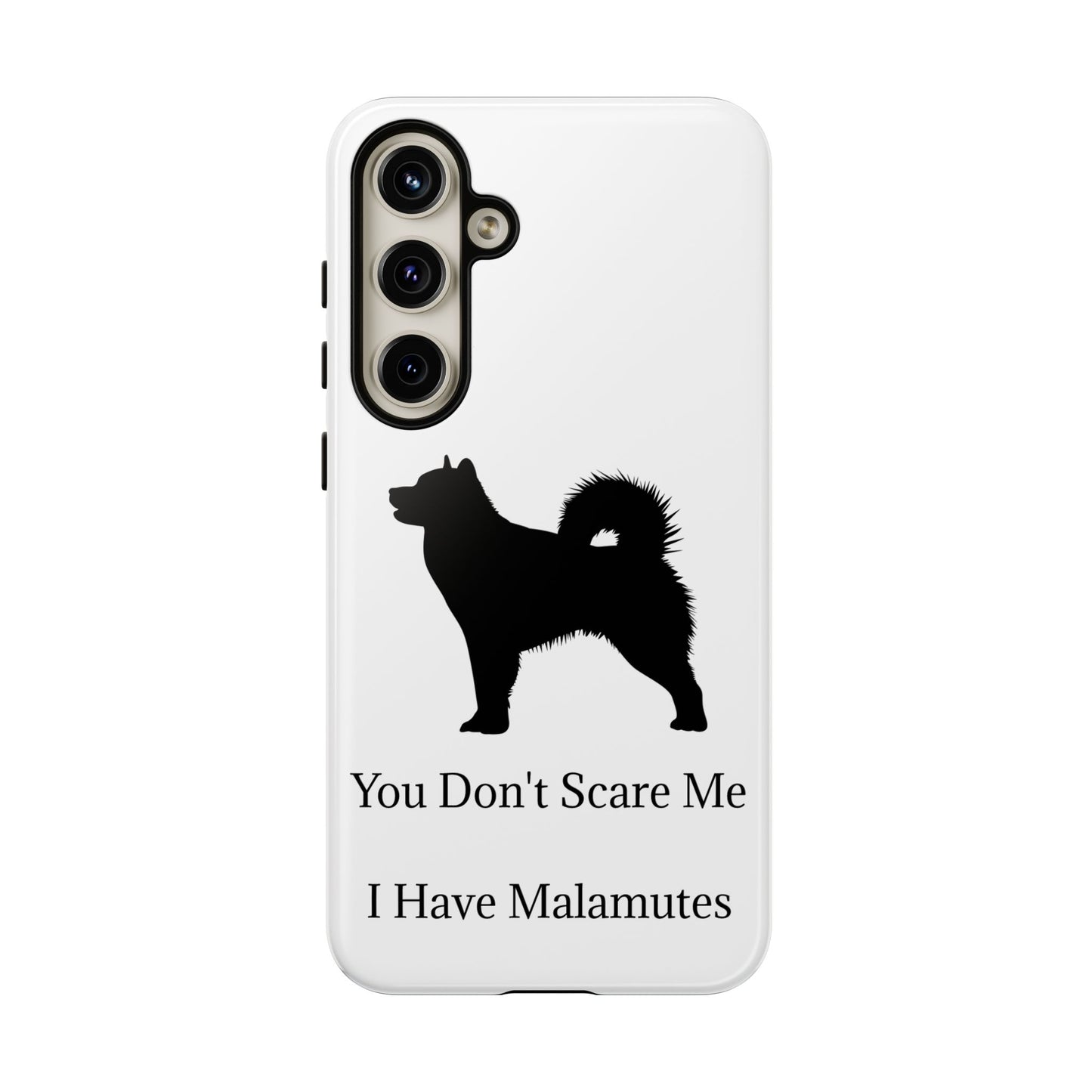You Don't Scare Me Samsung Case