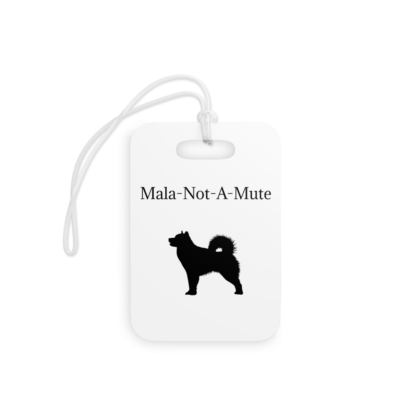 Mala-Not-A-Mute Luggage Tag