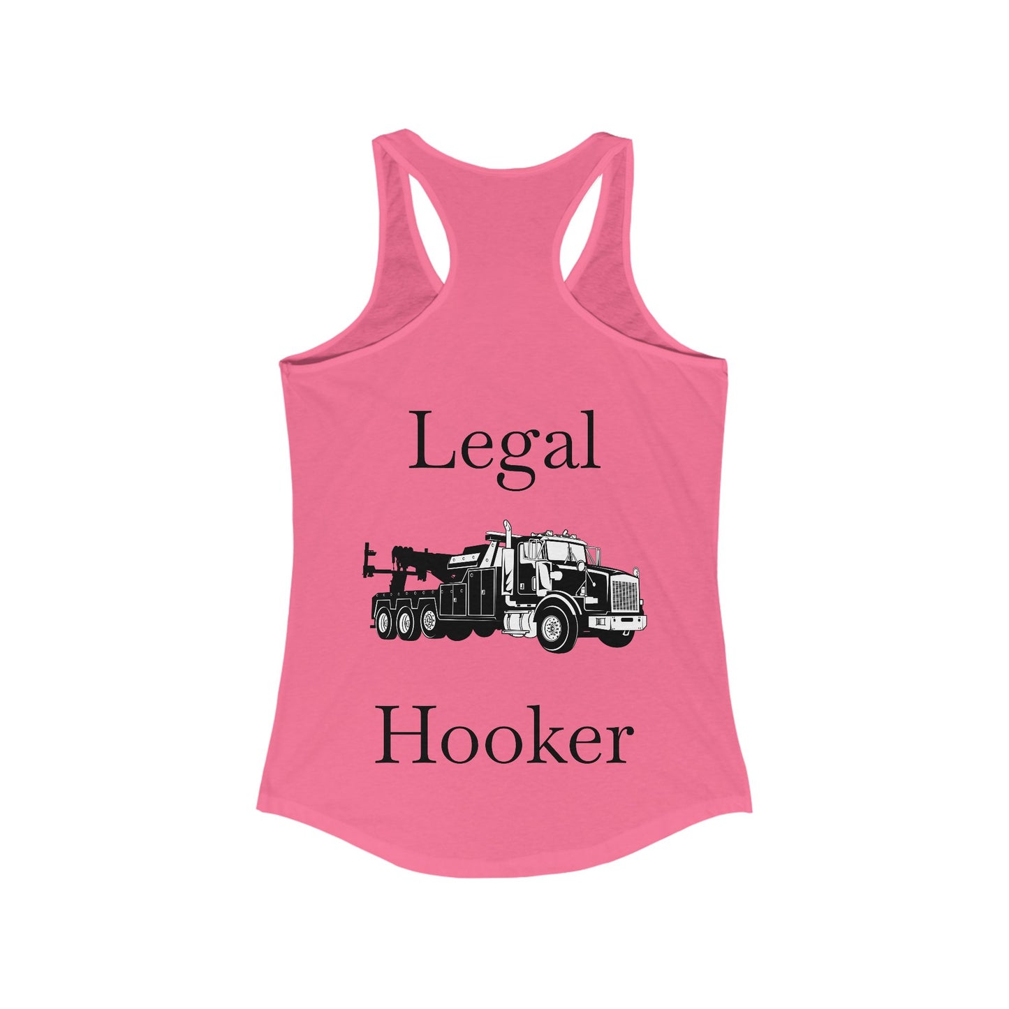 Legal H**ker Heavy Tow Truck Women's Racerback Tank