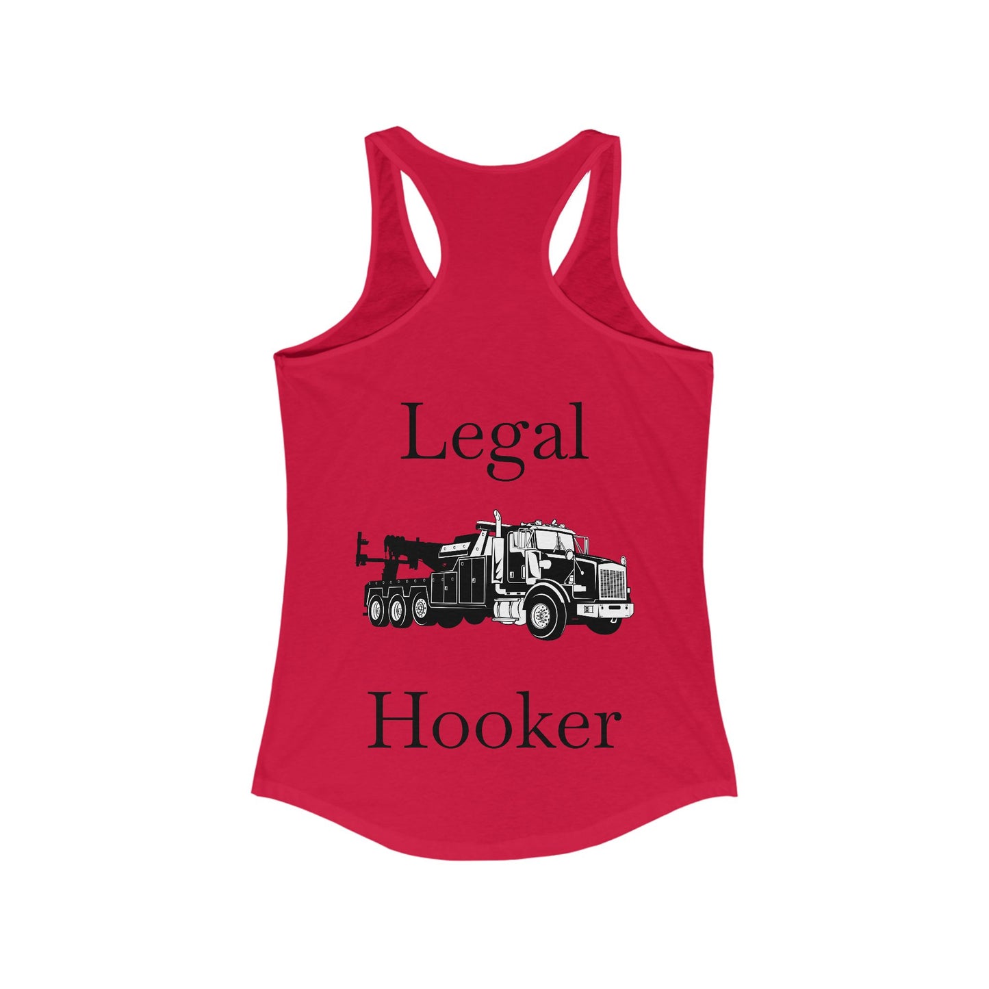 Legal H**ker Heavy Tow Truck Women's Racerback Tank