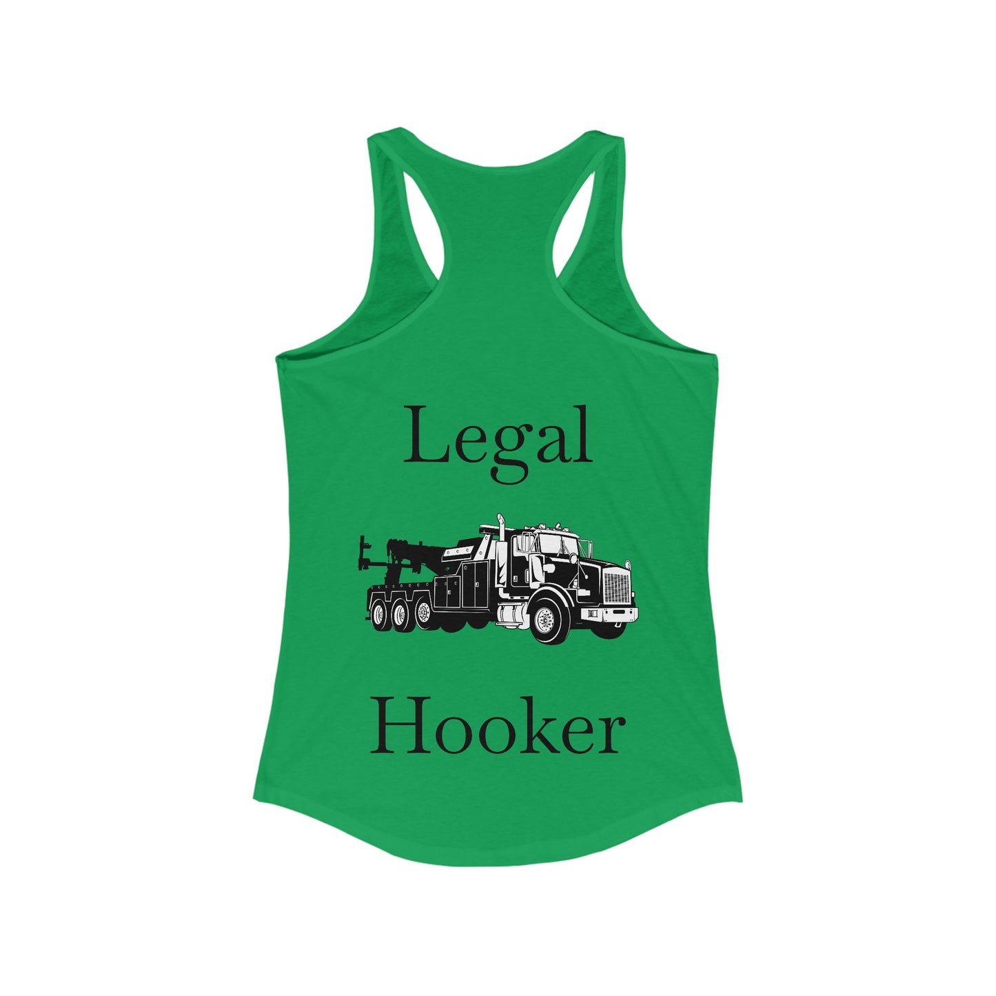 Legal H**ker Heavy Tow Truck Women's Racerback Tank
