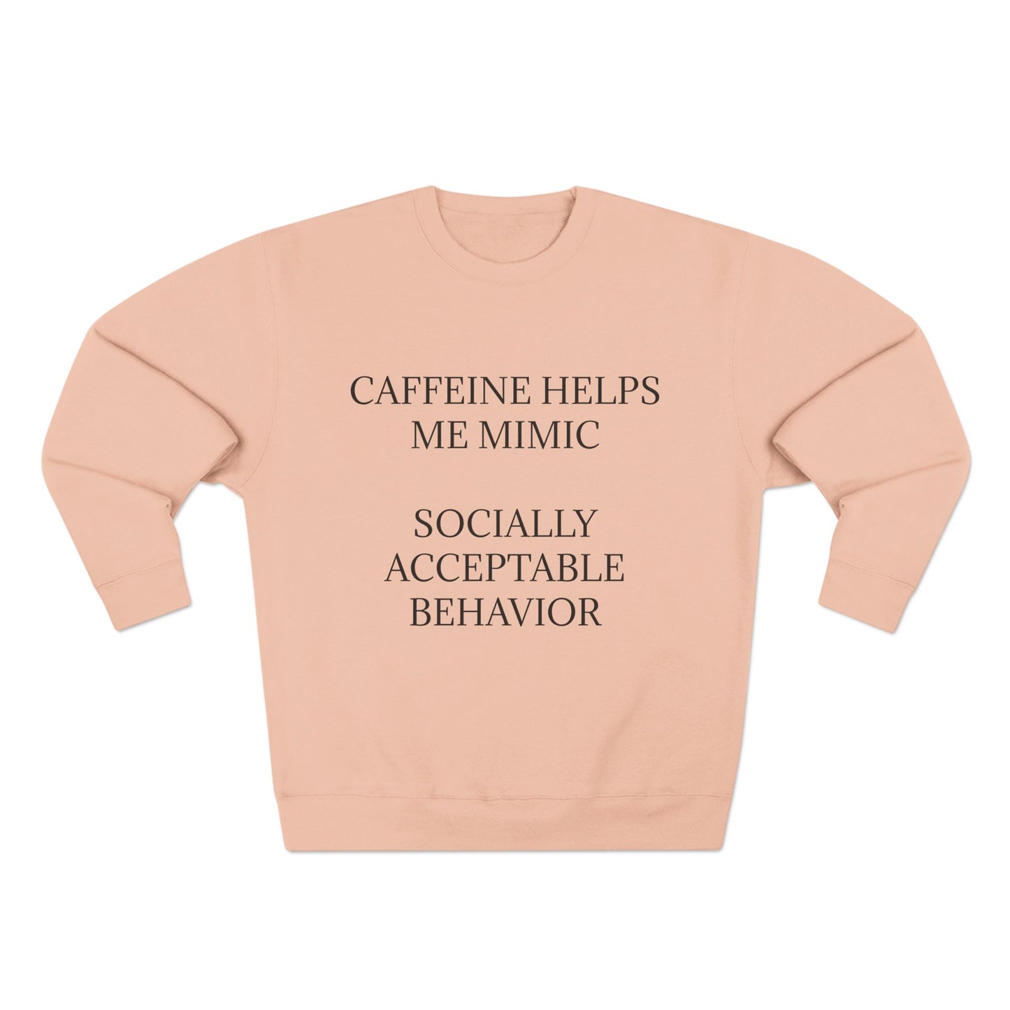 Socially Acceptable Unisex Crewneck Sweatshirt