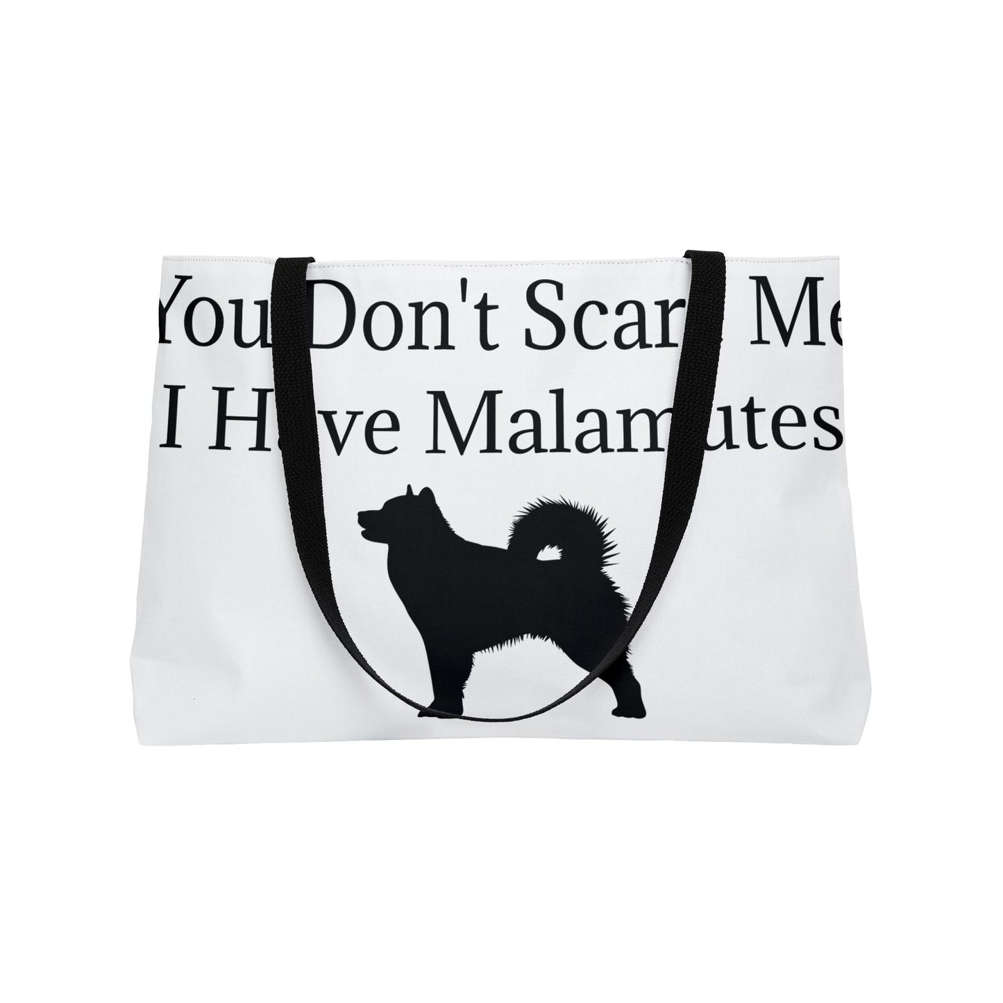 You Don't Scare Me Weekender Tote Bag