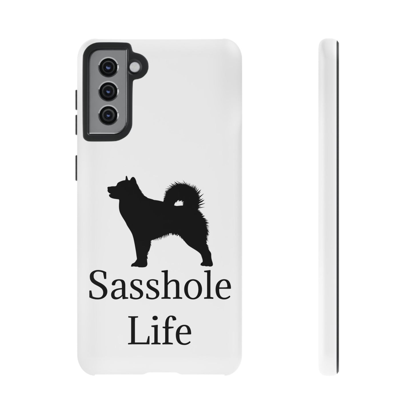 Sasshole Life Samsung Case