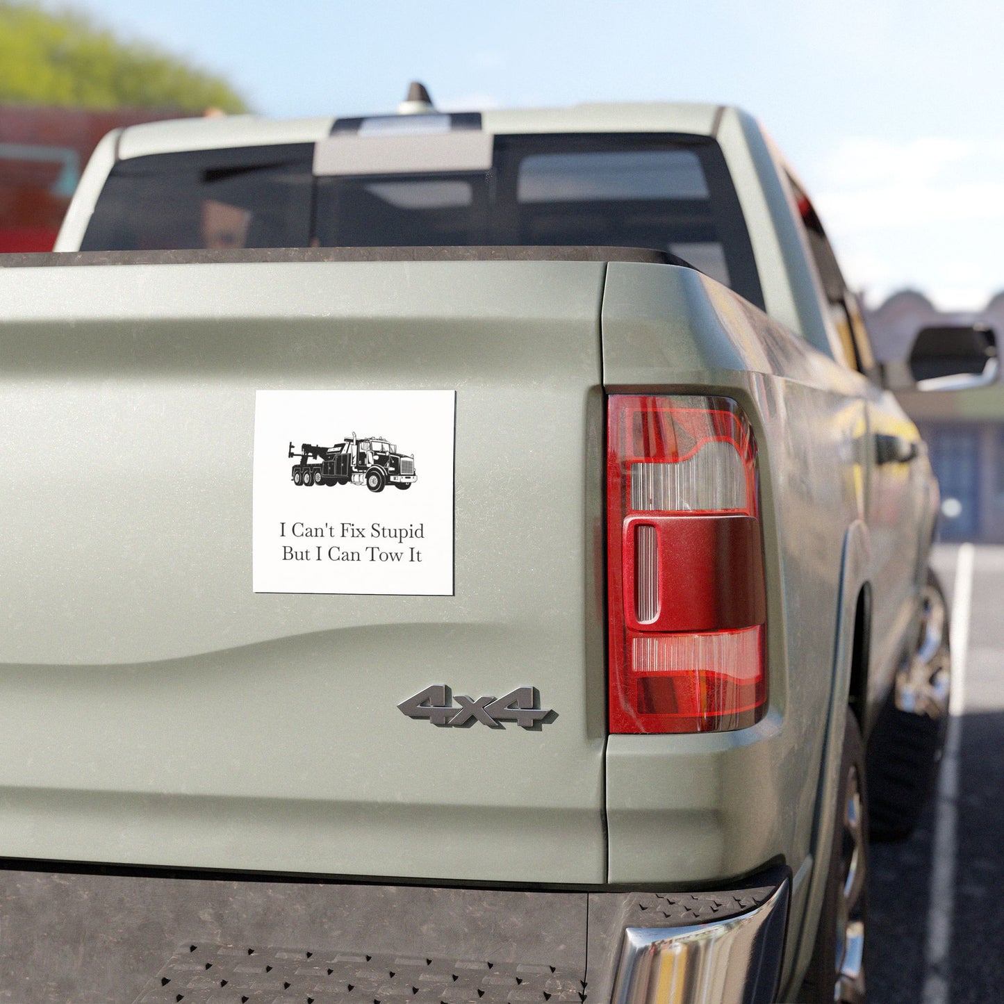 I Can't Fix Stupid Heavy Tow Truck Indoor/Outdoor Magnet