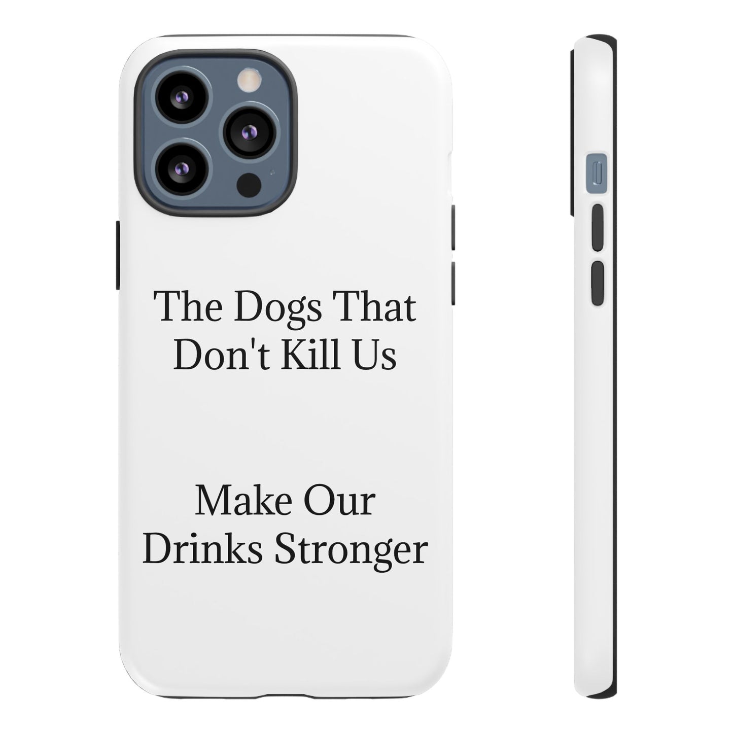 Drinks Stronger iPhone Case