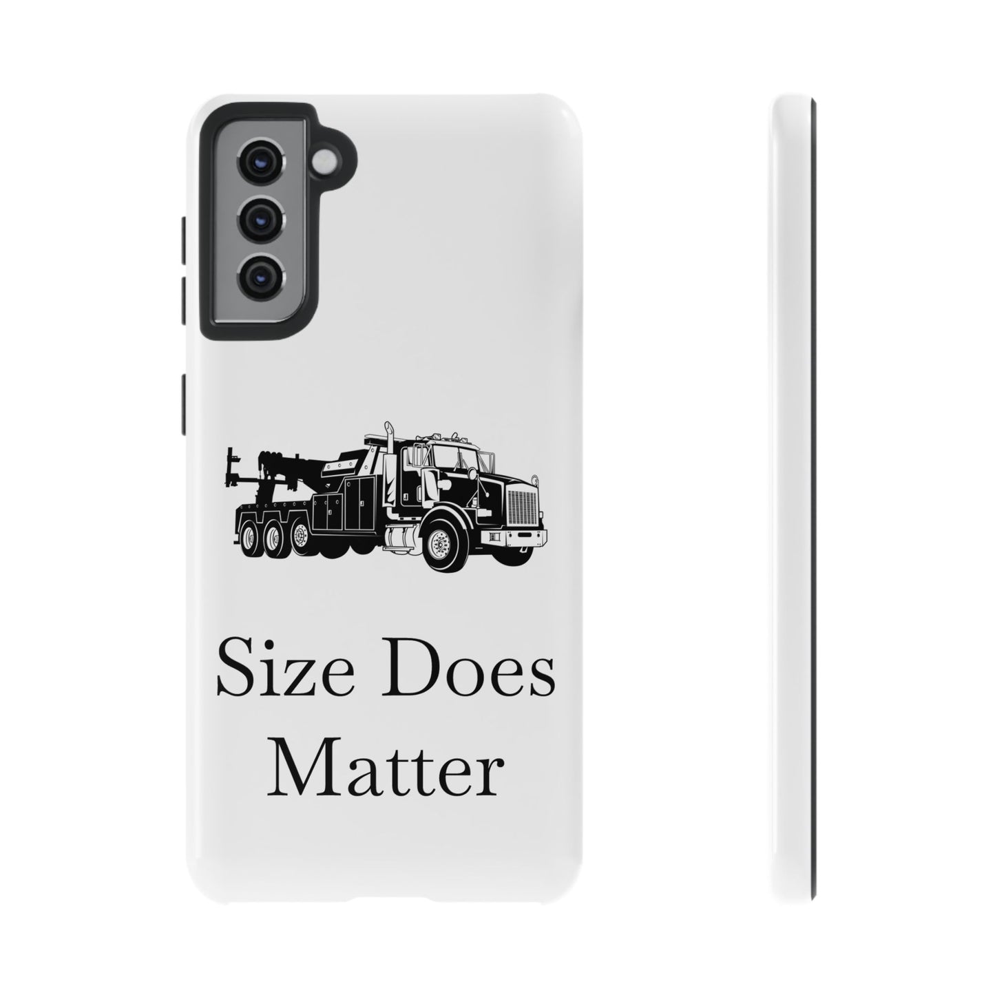 Size Does Matter Samsung Case
