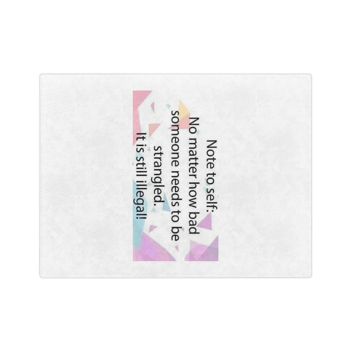Note To Self Velveteen Microfiber Blanket