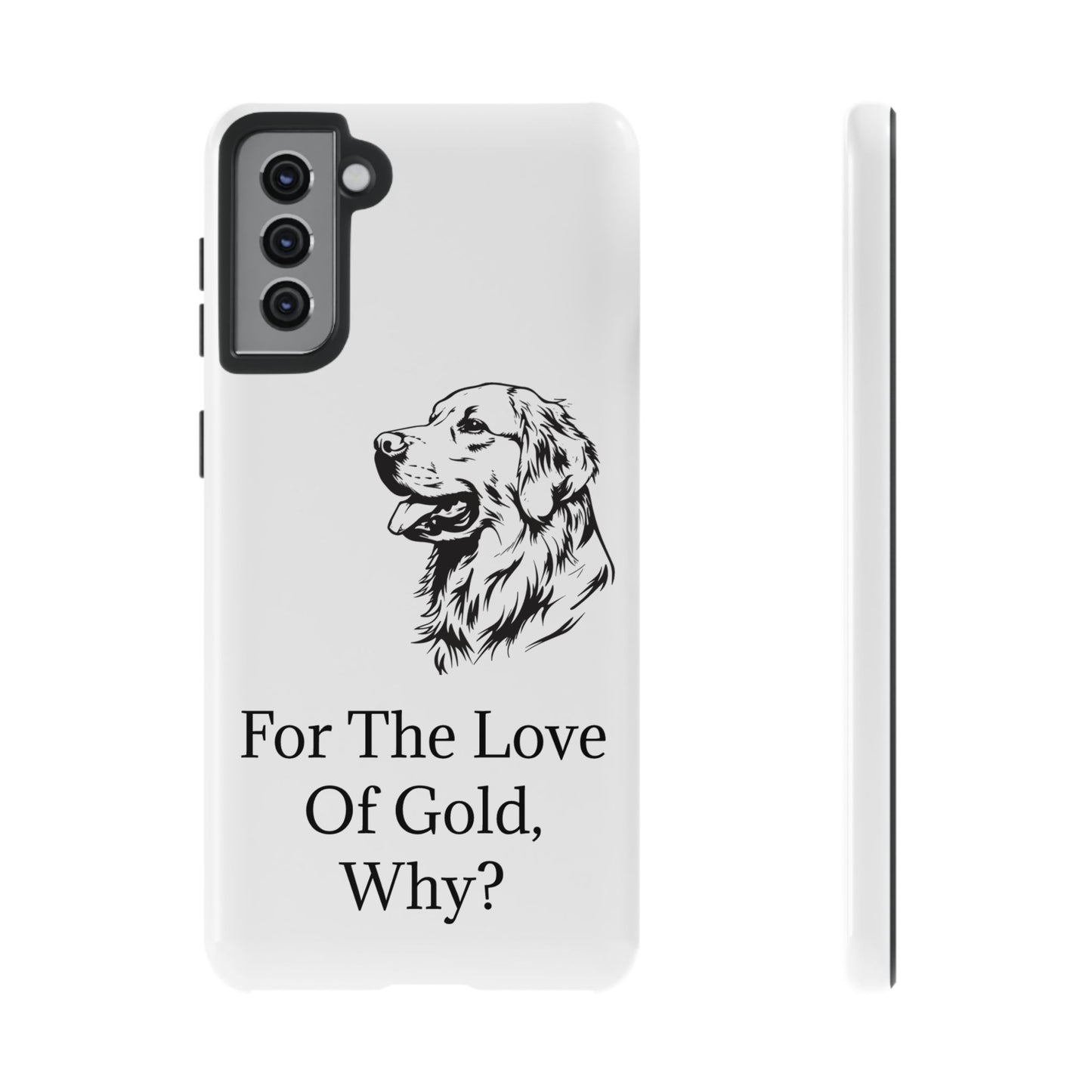 For The Love Of Gold Samsung Case