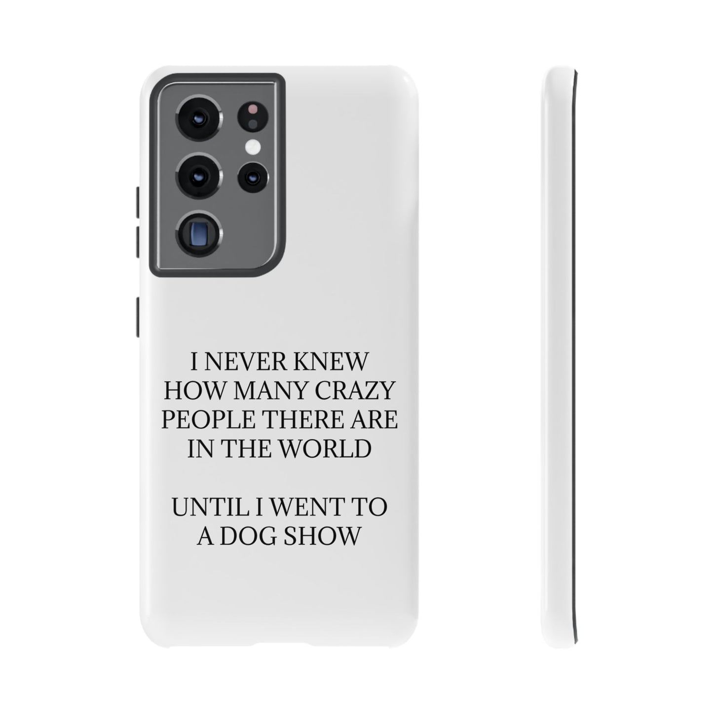 Never Knew Samsung Case