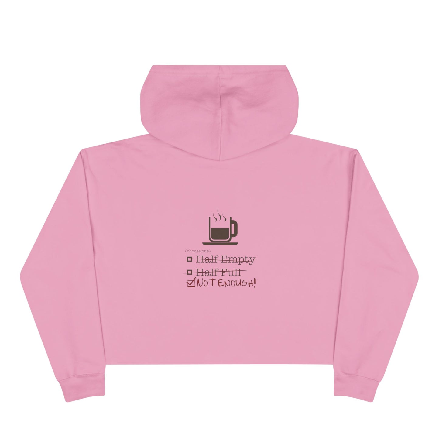 Not Enough Women's Crop Hoodie