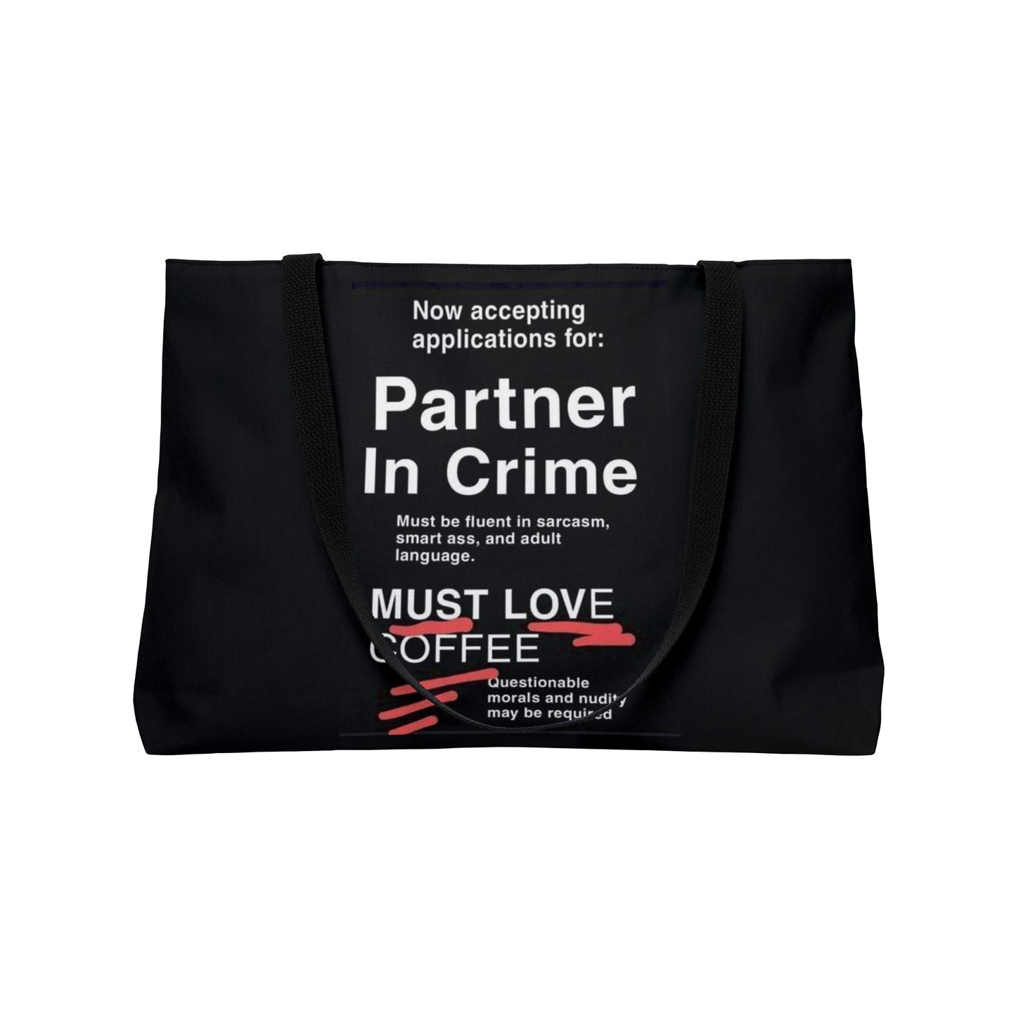 Partner In Crime Weekender Tote Bag
