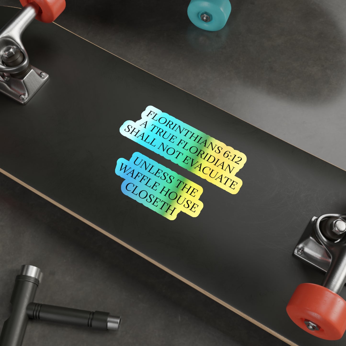 Florinthians 6:12 Holographic Sticker