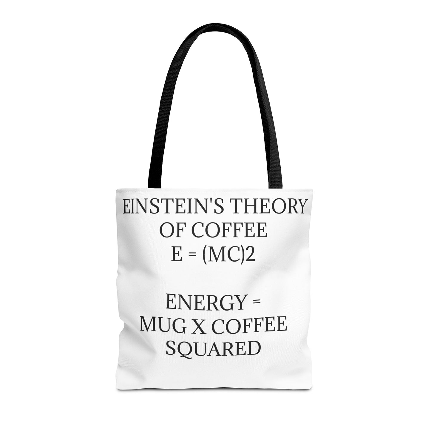 Einstein's Theory Of Coffee Tote Bag