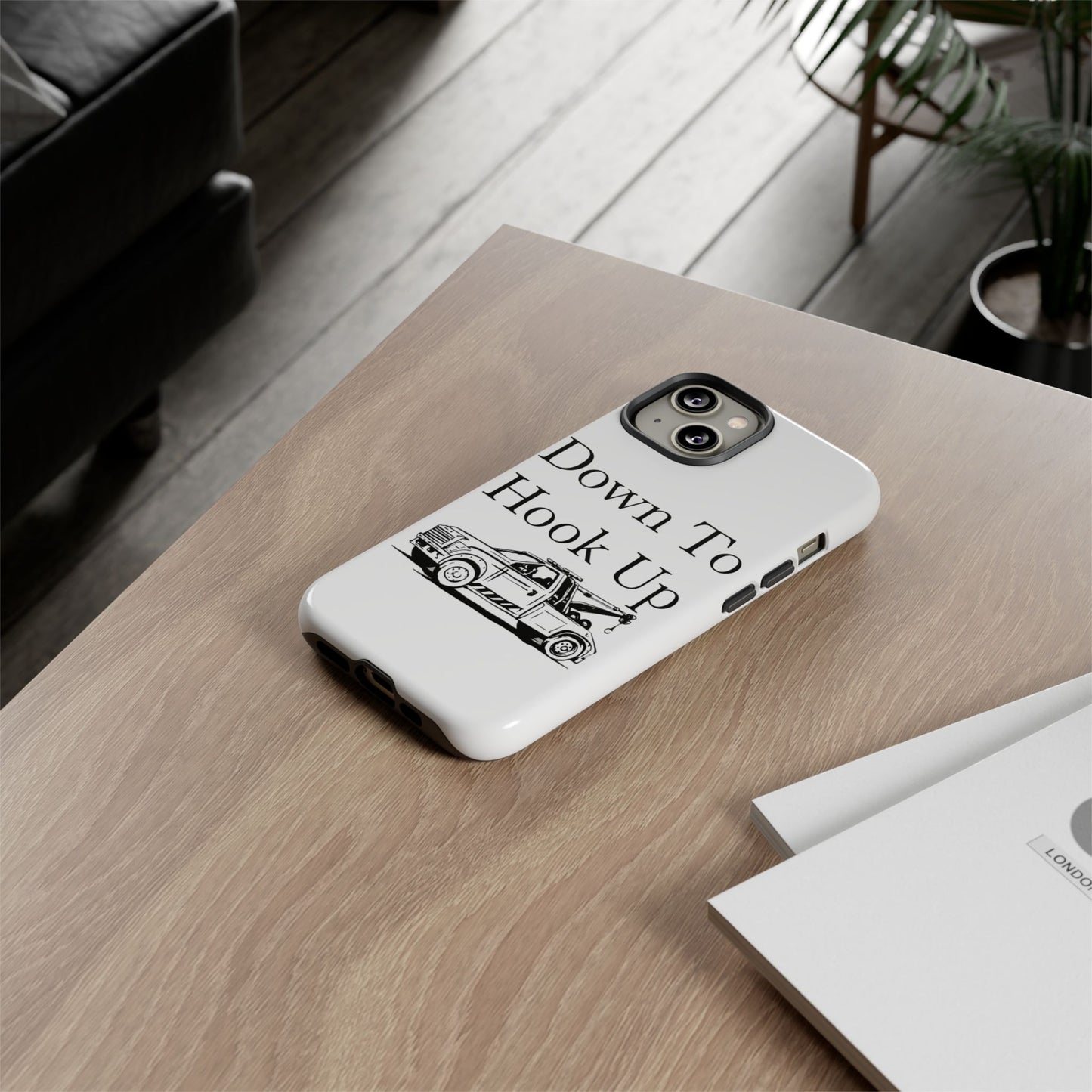 Down To Hook Up iPhone Case
