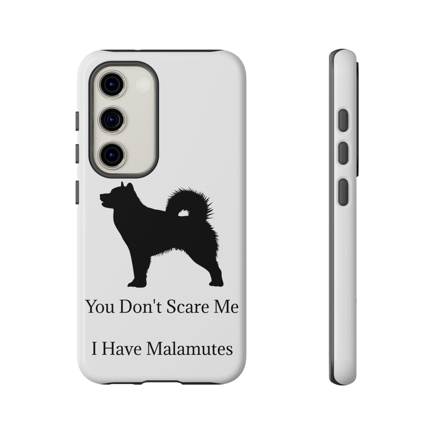 You Don't Scare Me Samsung Case