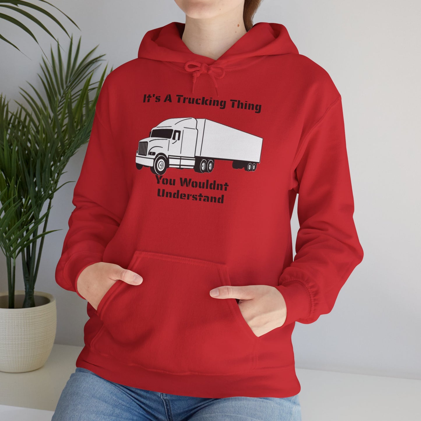 Trucking Thing Unisex Hoodie
