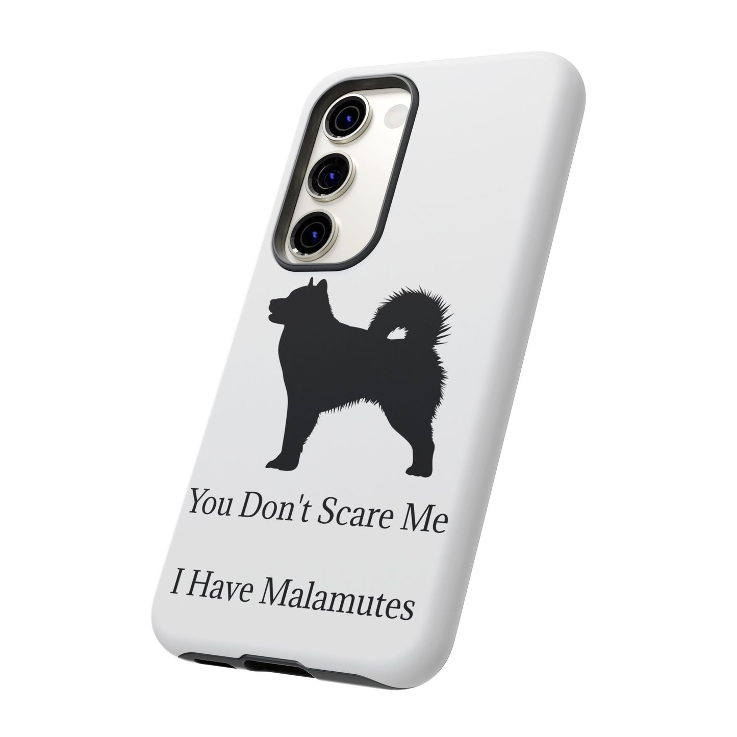 You Don't Scare Me Samsung Case