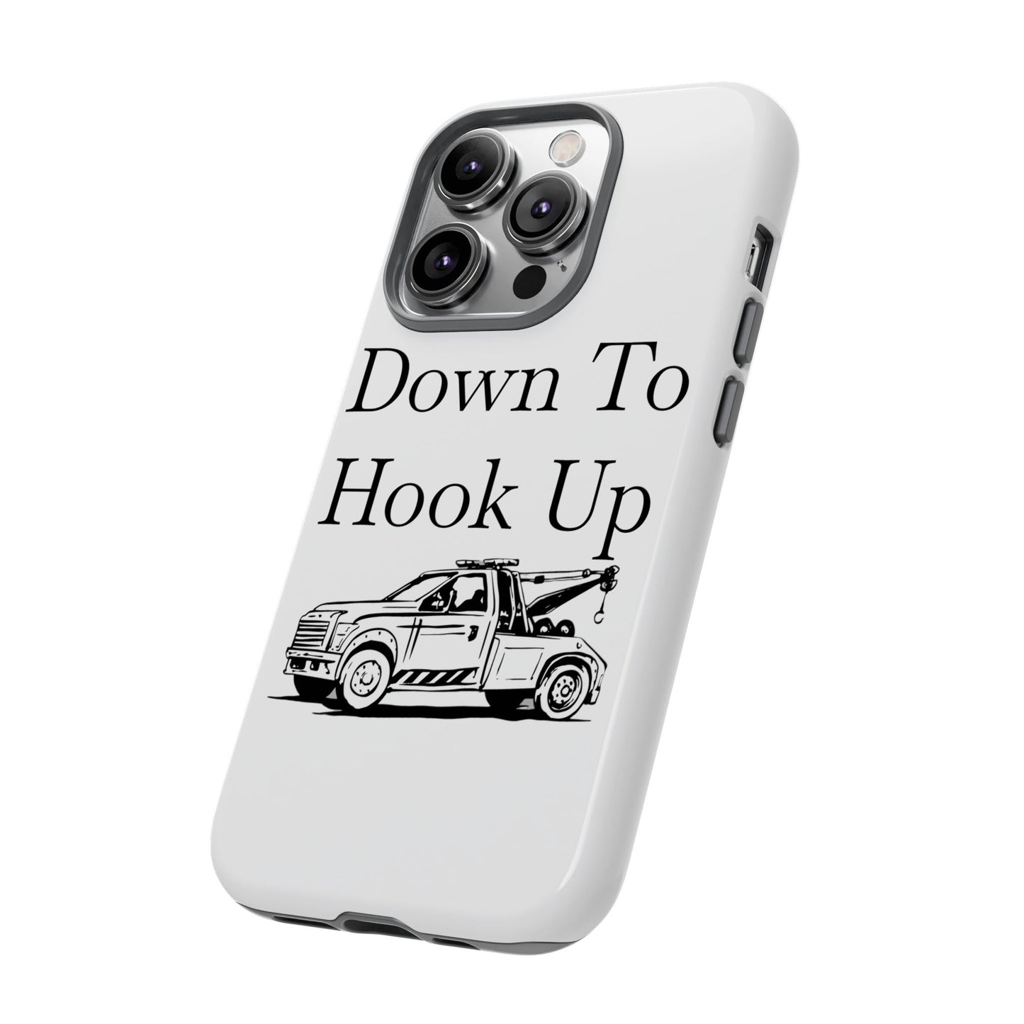 Down To Hook Up iPhone Case