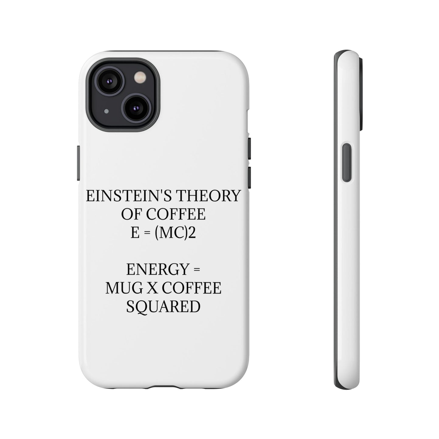 Einstein's Theory Of Coffee iPhone Case