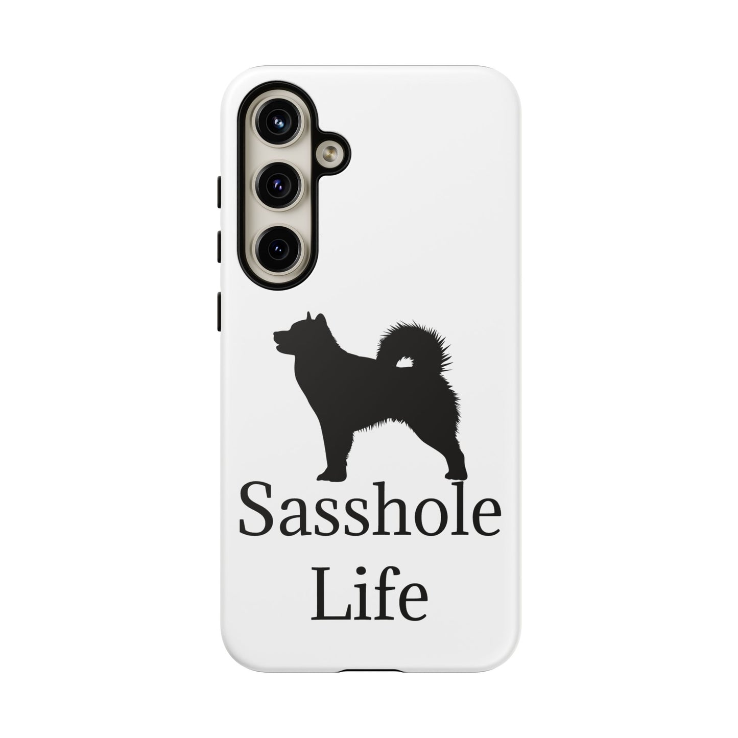 Sasshole Life Samsung Case