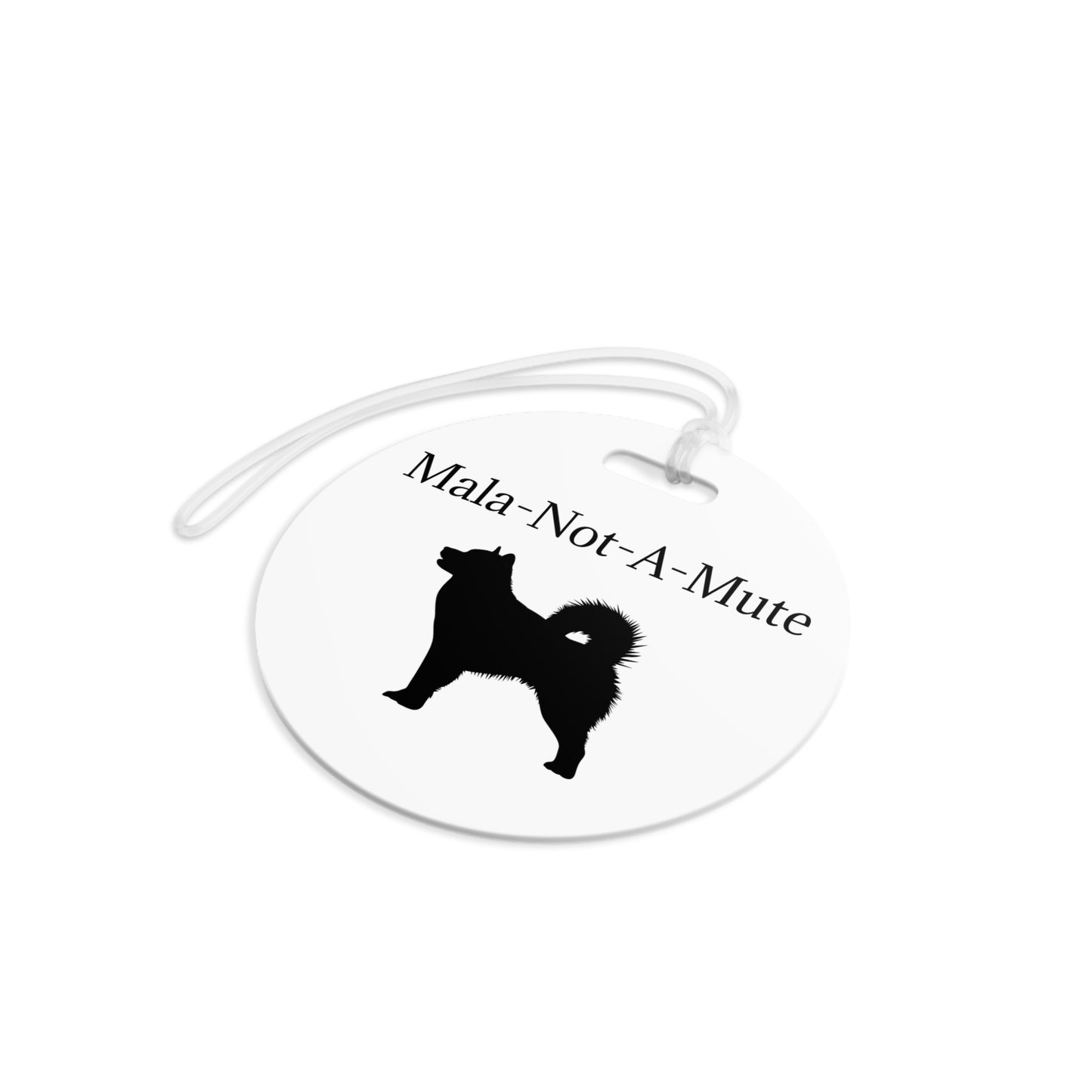 Mala-Not-A-Mute Luggage Tag