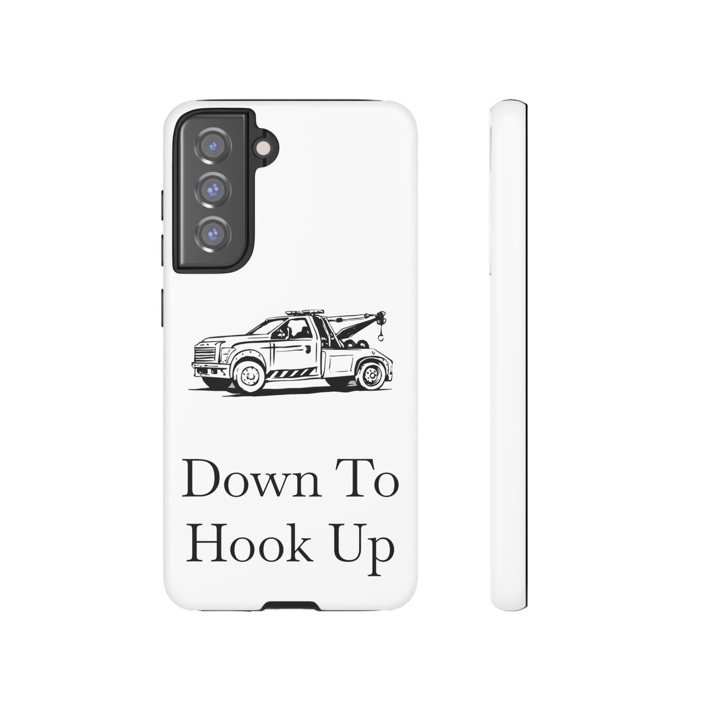 Down To Hook Up Samsung Case