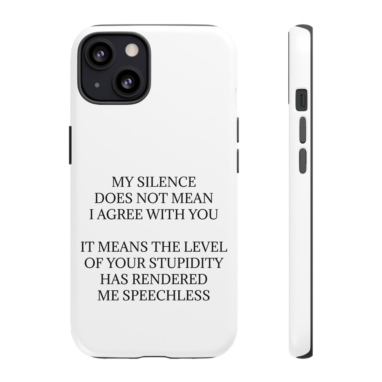 Speechless iPhone Case