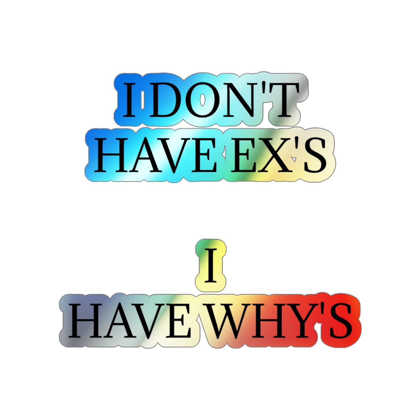 X's And Y's Holographic Sticker