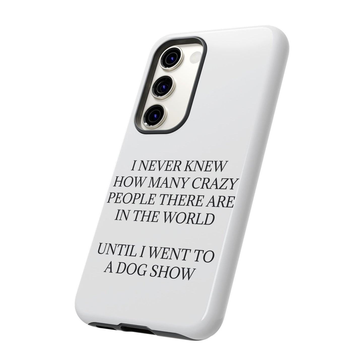 Never Knew Samsung Case