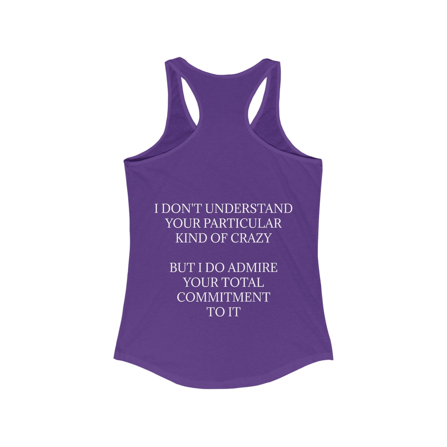 Kind Of Crazy Women's Racerback Tank