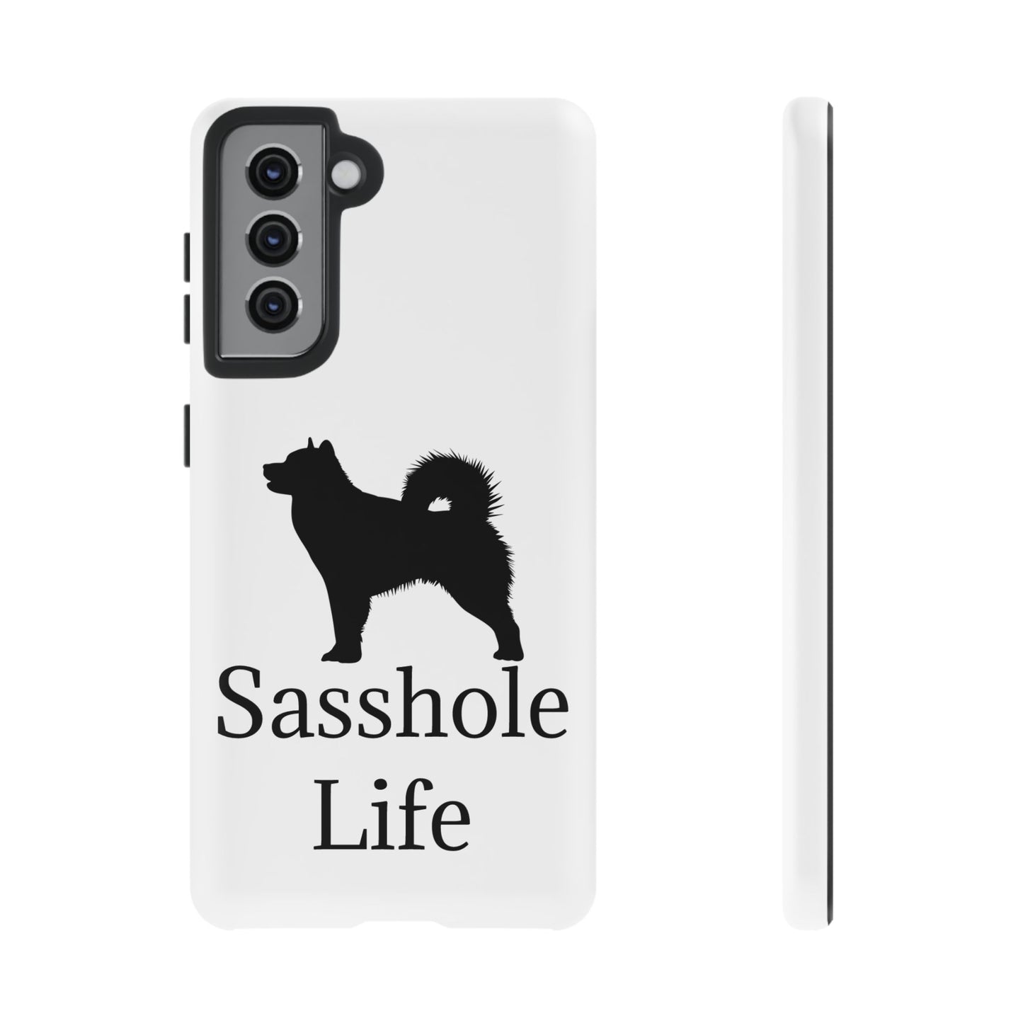 Sasshole Life Samsung Case