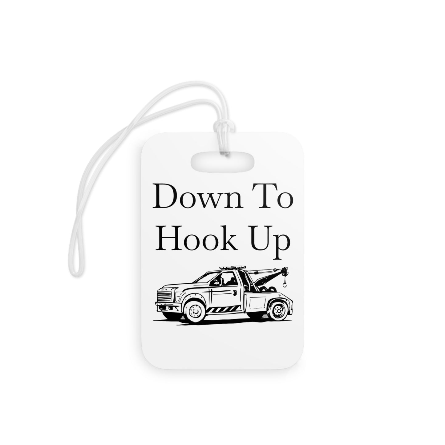 Down To Hook Up Luggage Tag