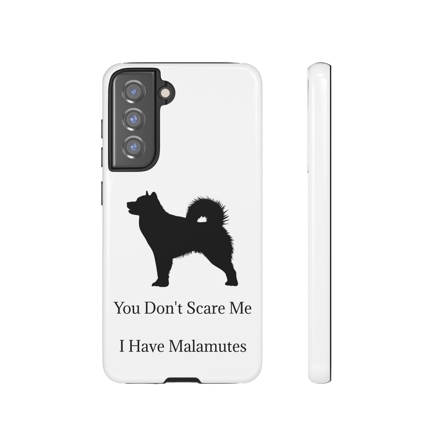 You Don't Scare Me Samsung Case